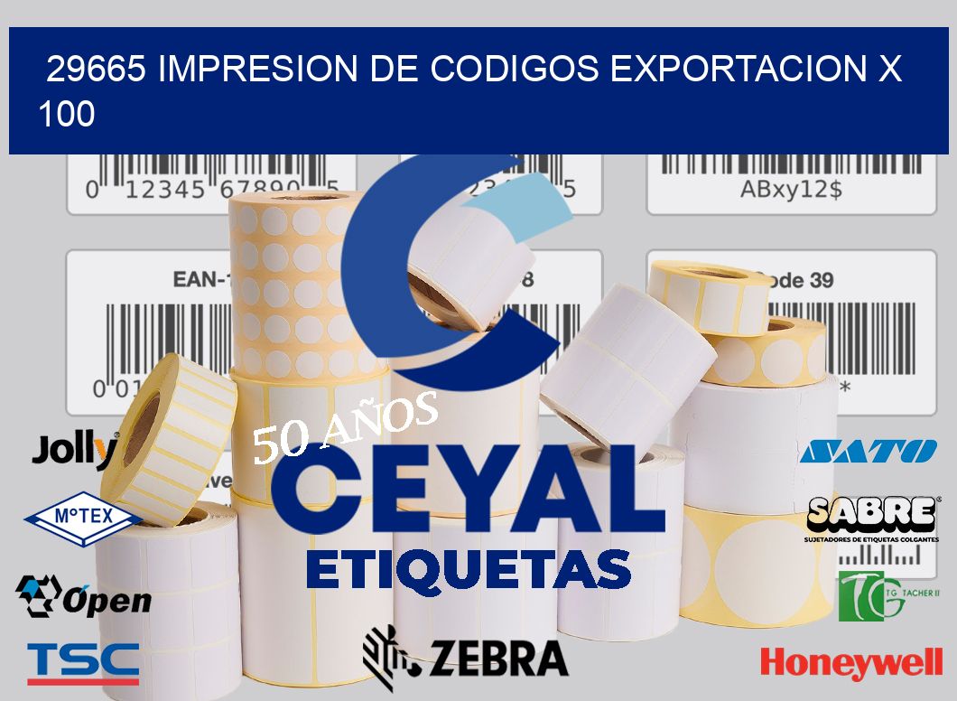 29665 impresion de codigos exportacion x 100