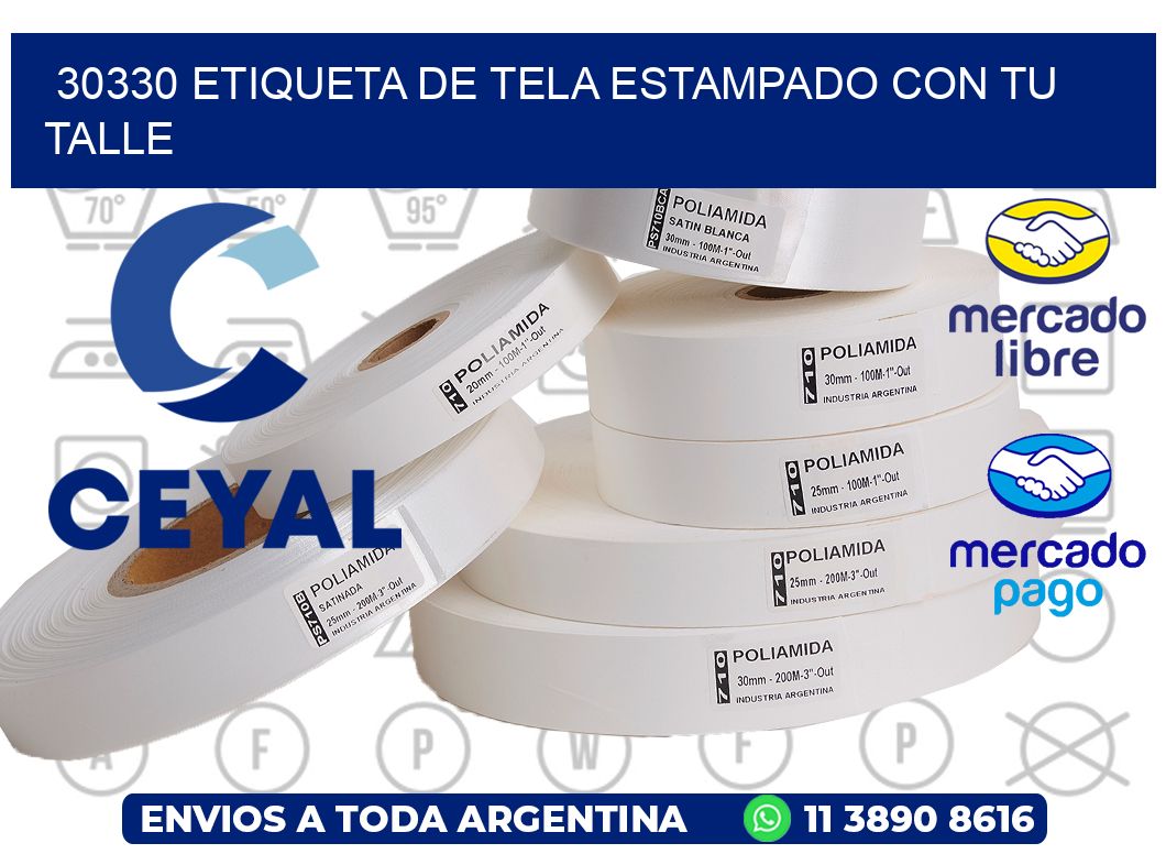 30330 ETIQUETA DE TELA ESTAMPADO CON TU TALLE