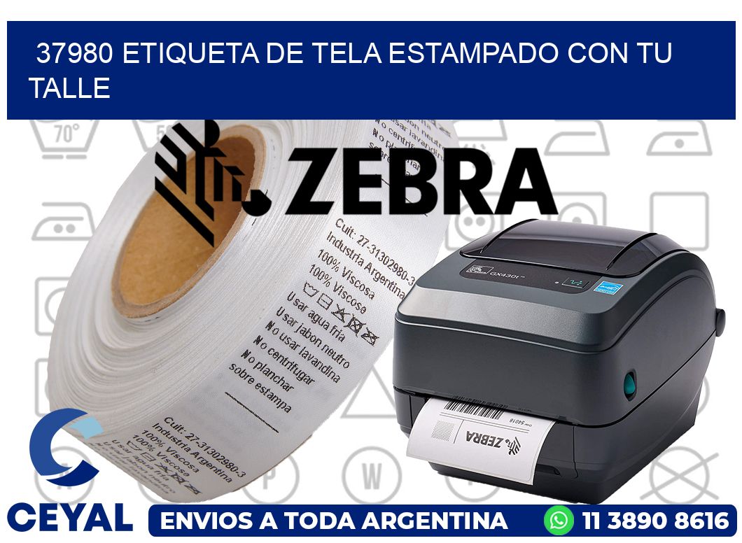 37980 ETIQUETA DE TELA ESTAMPADO CON TU TALLE