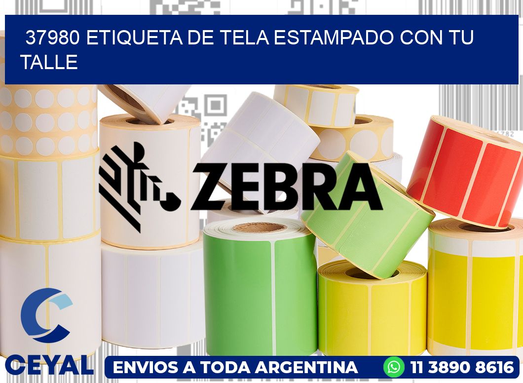 37980 ETIQUETA DE TELA ESTAMPADO CON TU TALLE