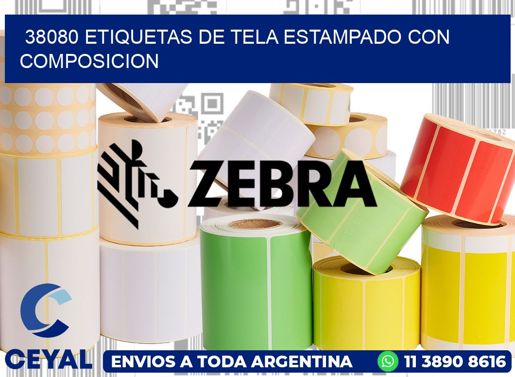 38080 ETIQUETAS DE TELA ESTAMPADO CON COMPOSICION