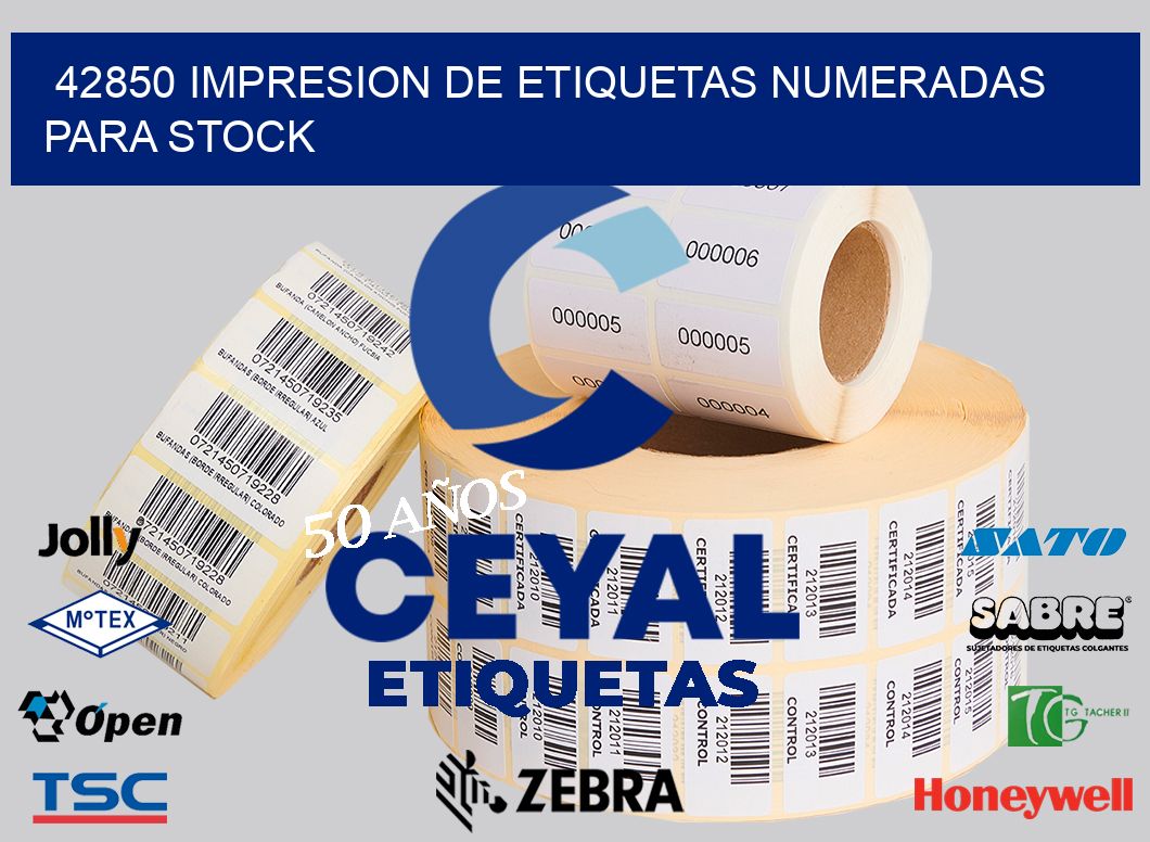 42850 IMPRESION DE ETIQUETAS NUMERADAS PARA STOCK