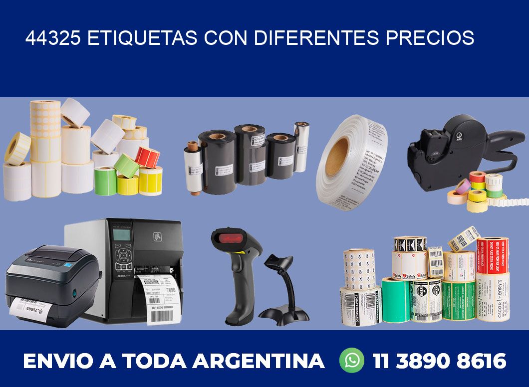 44325 ETIQUETAS CON DIFERENTES PRECIOS