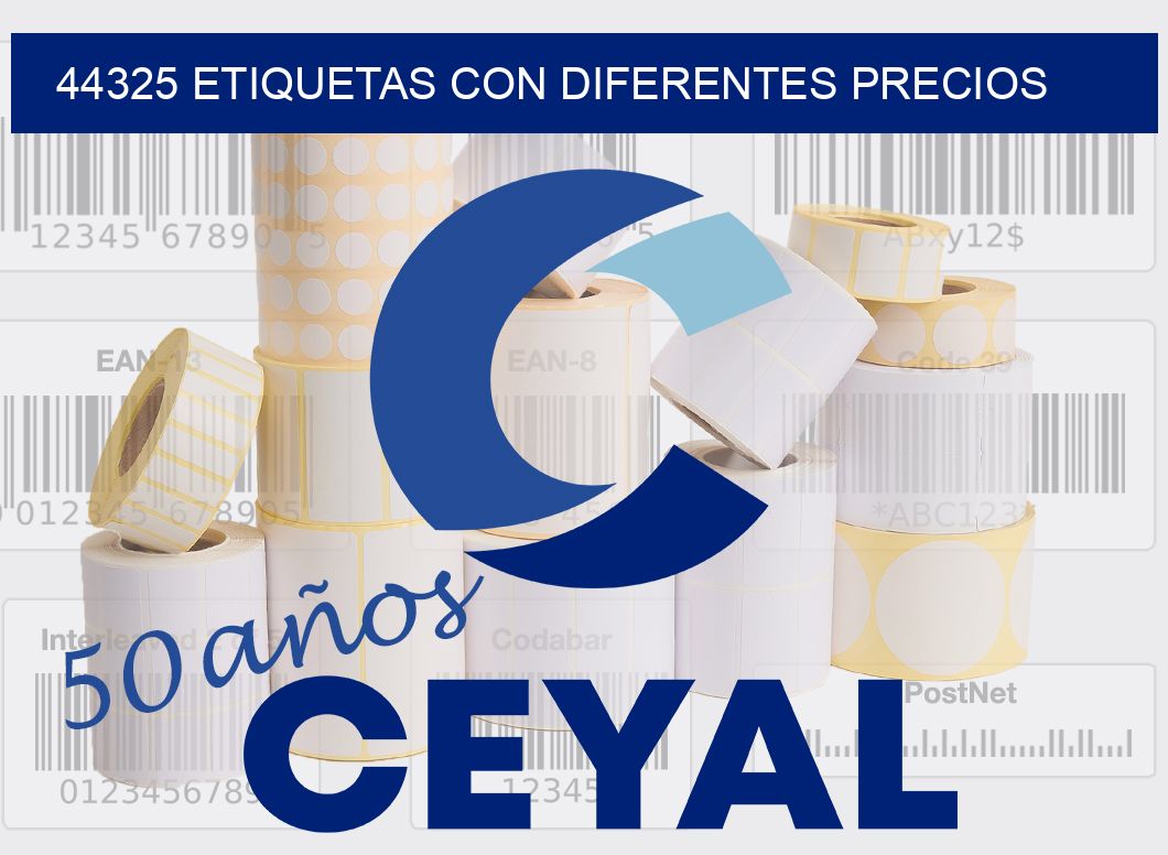 44325 ETIQUETAS CON DIFERENTES PRECIOS