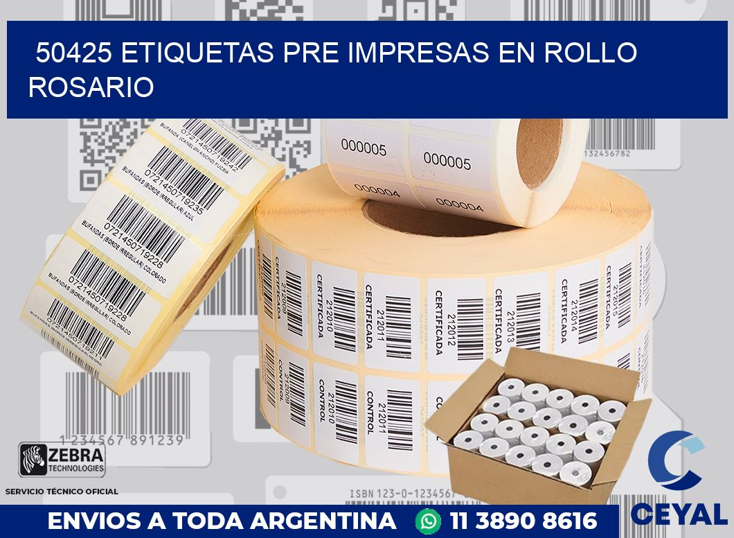 50425 ETIQUETAS PRE IMPRESAS EN ROLLO ROSARIO
