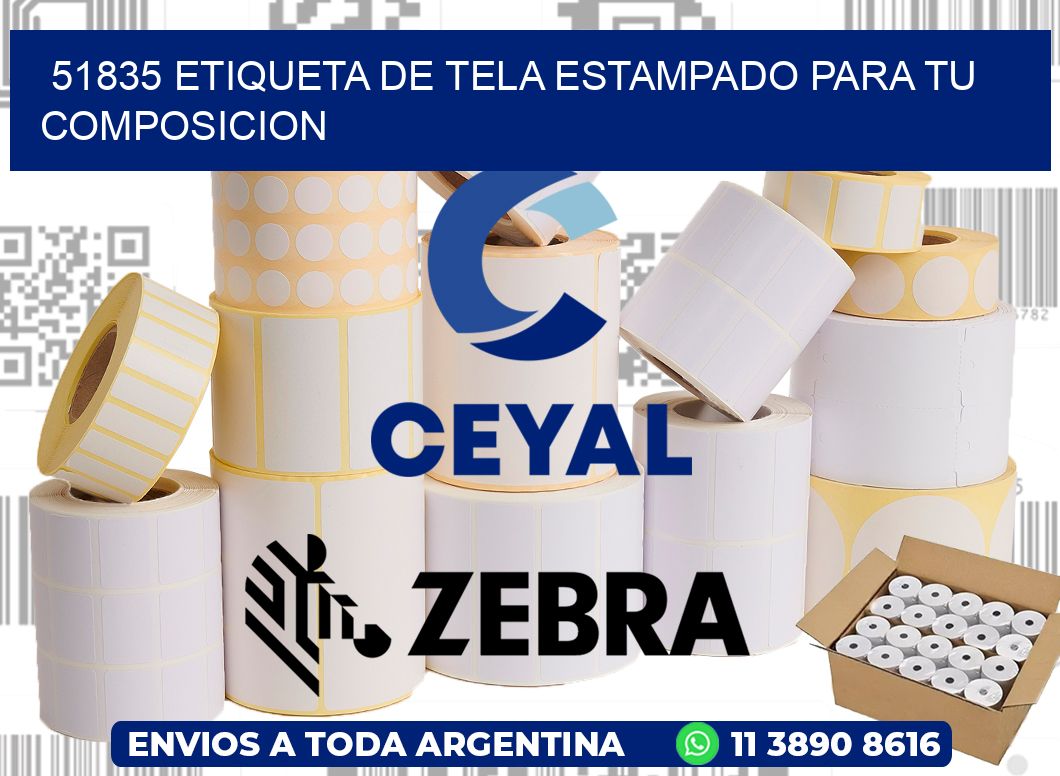 51835 ETIQUETA DE TELA ESTAMPADO PARA TU COMPOSICION