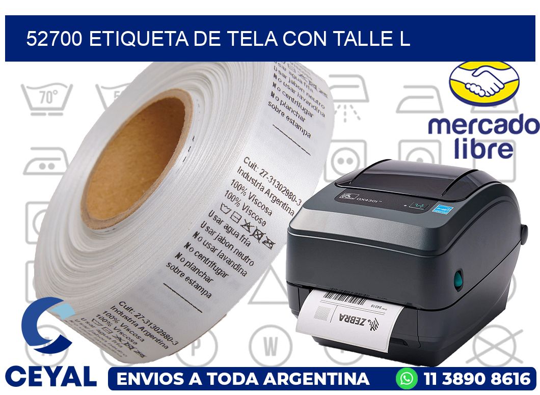 52700 ETIQUETA DE TELA CON TALLE L