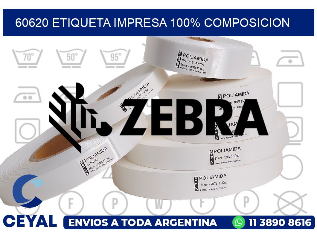 60620 ETIQUETA IMPRESA 100% COMPOSICION