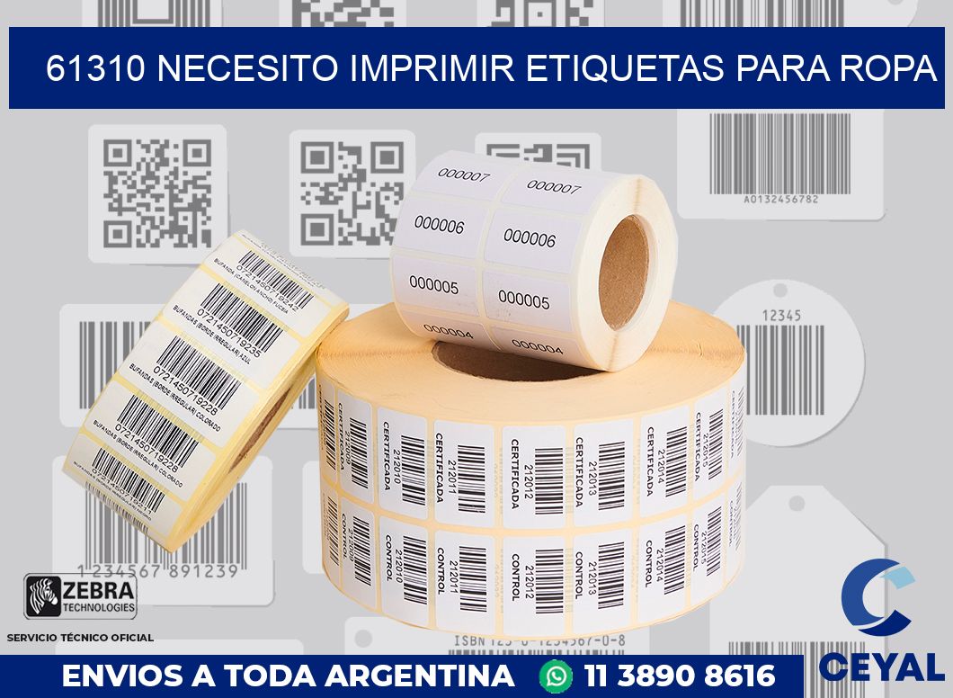 61310 NECESITO IMPRIMIR ETIQUETAS PARA ROPA