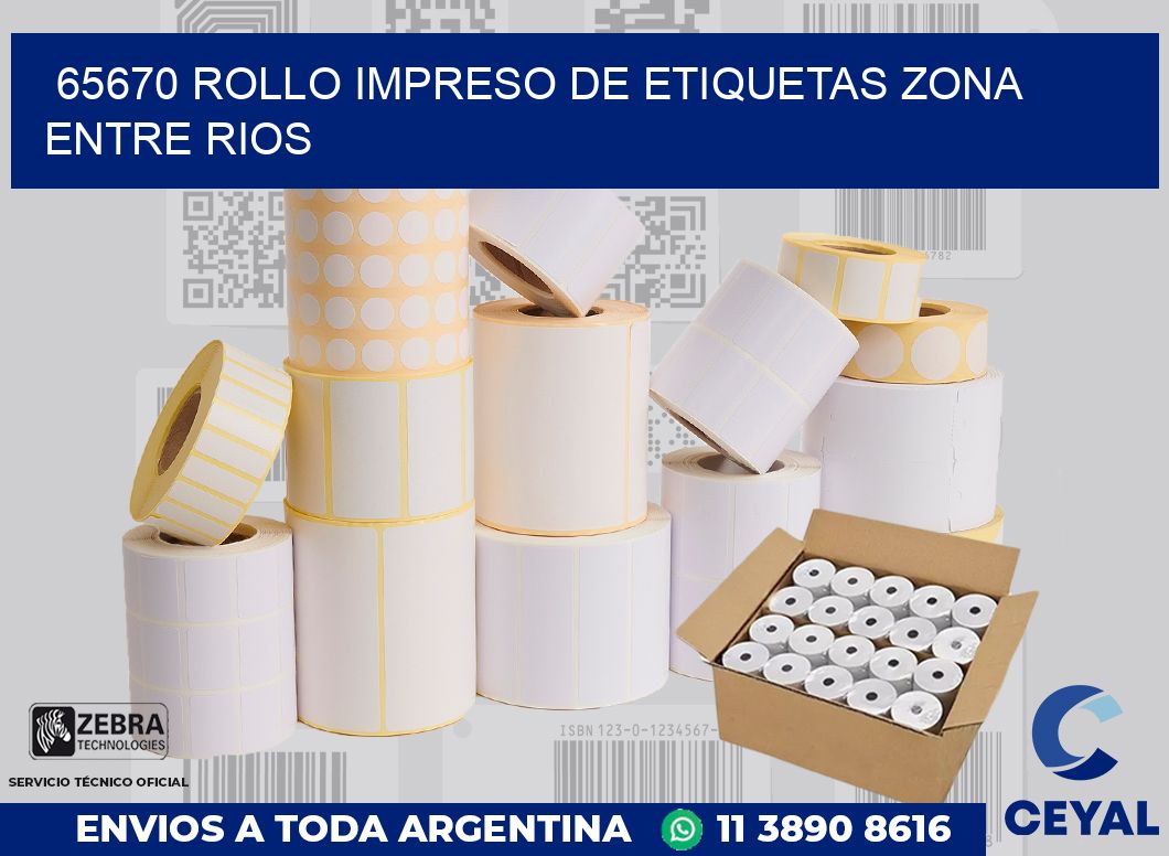 65670 ROLLO IMPRESO DE ETIQUETAS ZONA ENTRE RIOS