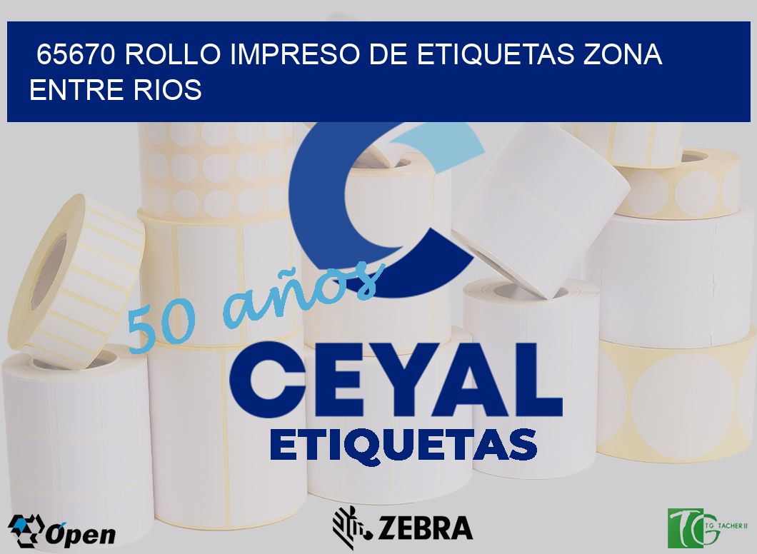 65670 ROLLO IMPRESO DE ETIQUETAS ZONA ENTRE RIOS