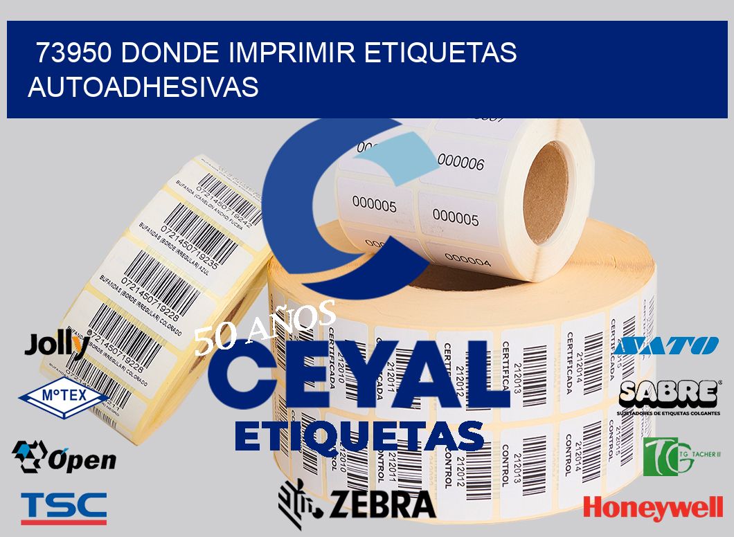 73950 DONDE IMPRIMIR ETIQUETAS AUTOADHESIVAS