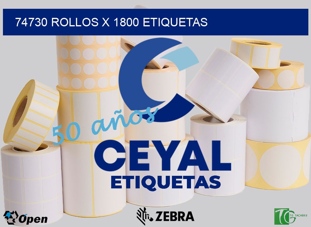 74730 Rollos x 1800 etiquetas
