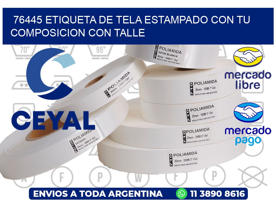 76445 ETIQUETA DE TELA ESTAMPADO CON TU COMPOSICION CON TALLE