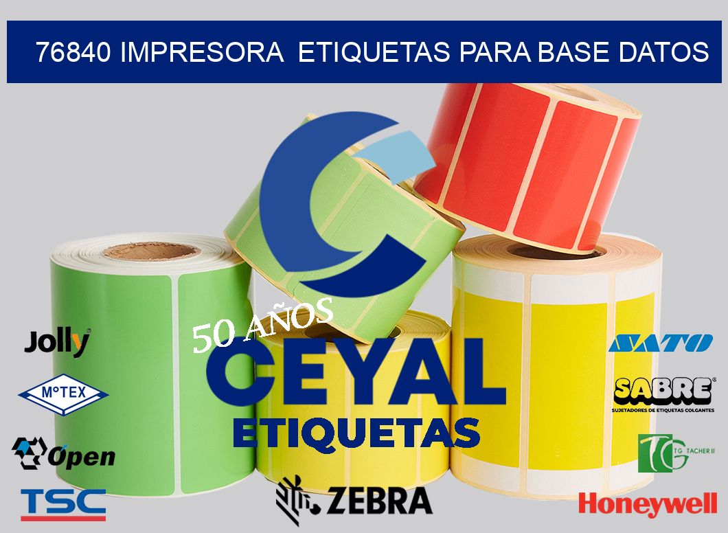 76840 impresora  etiquetas para base datos