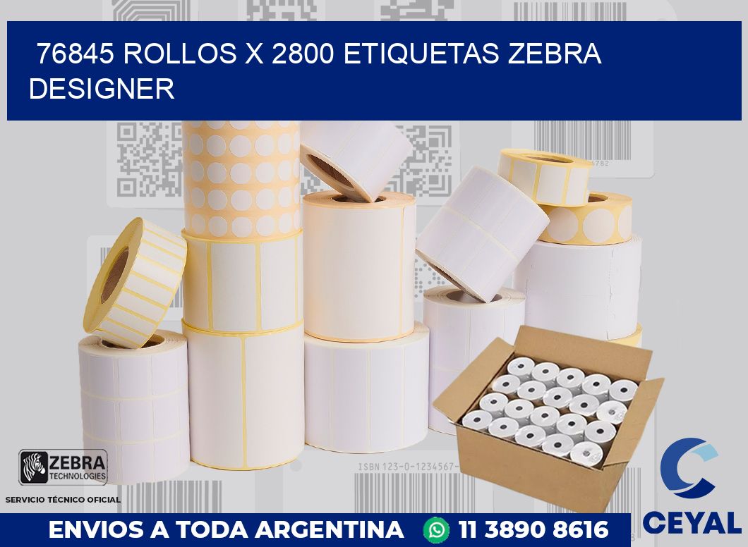 76845 Rollos x 2800 etiquetas zebra designer