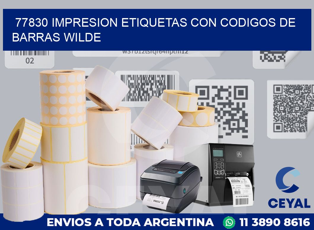 77830 IMPRESION ETIQUETAS CON CODIGOS DE BARRAS WILDE