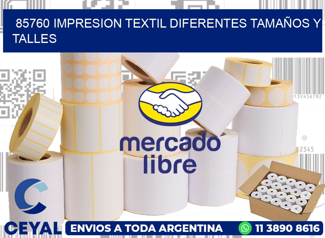 85760 IMPRESION TEXTIL DIFERENTES TAMAÑOS Y TALLES