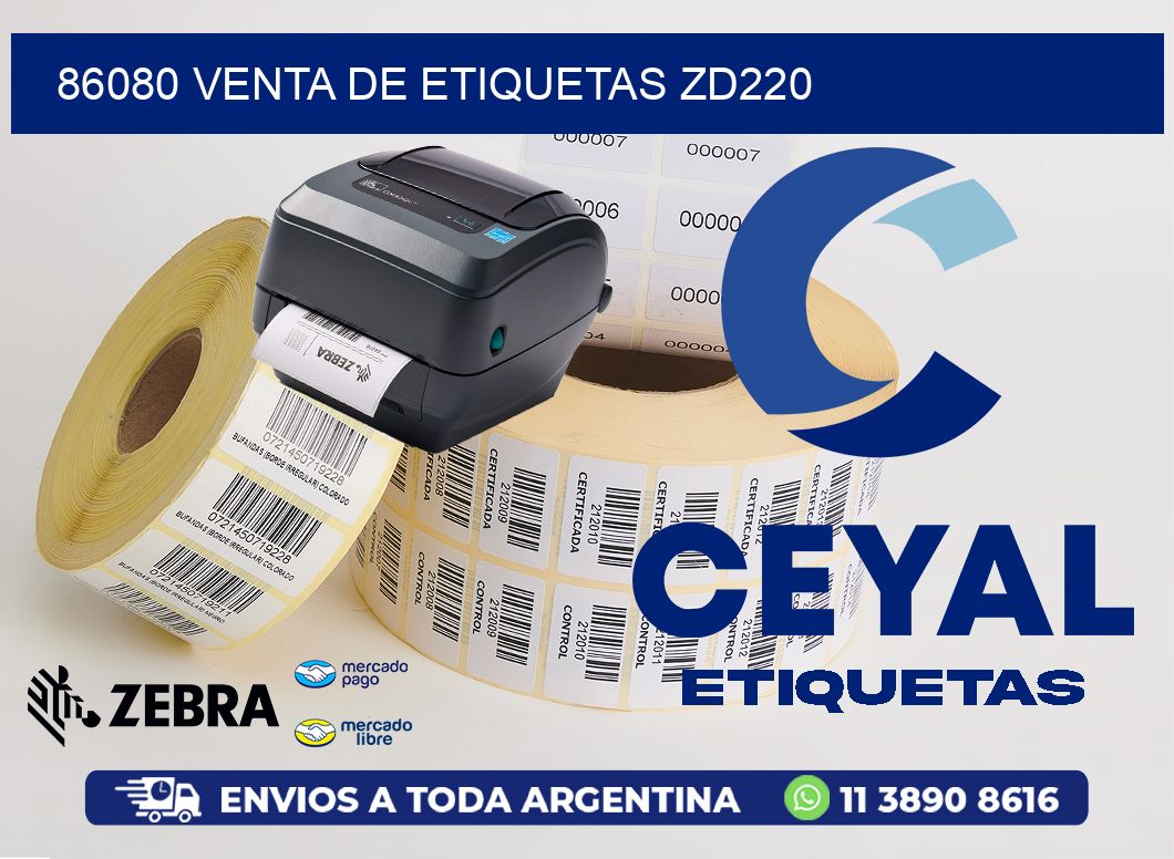 86080 VENTA DE ETIQUETAS ZD220