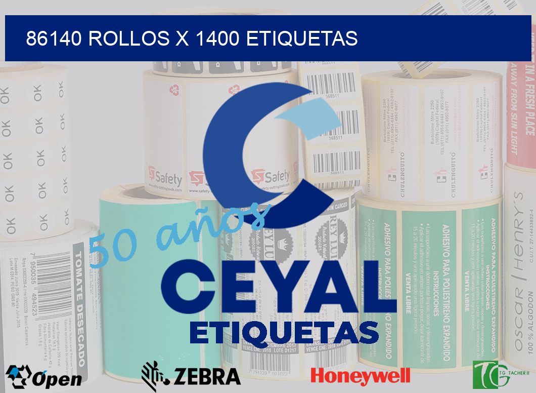 86140 Rollos x 1400 etiquetas