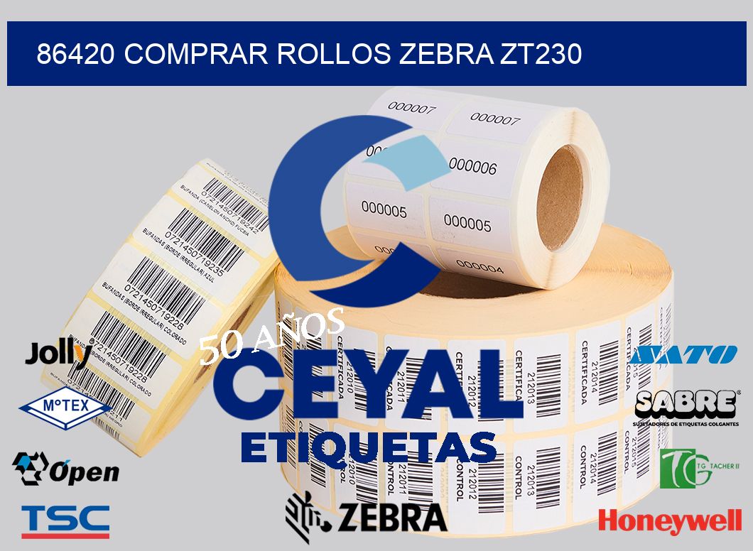 86420 COMPRAR ROLLOS ZEBRA ZT230