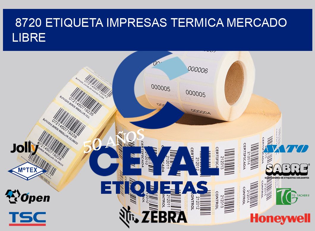 8720 ETIQUETA IMPRESAS TERMICA MERCADO LIBRE
