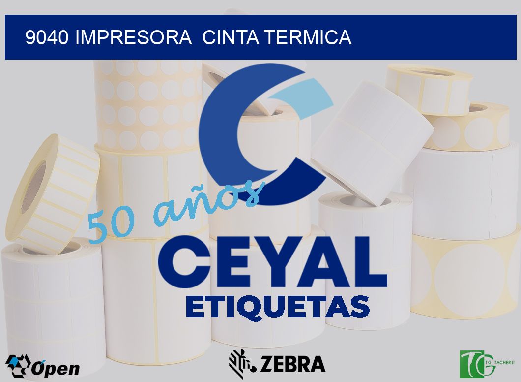 9040 impresora  cinta termica