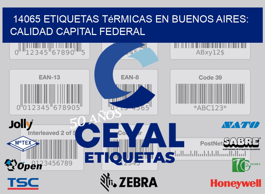 14065 Etiquetas Térmicas en Buenos Aires: Calidad Capital Federal