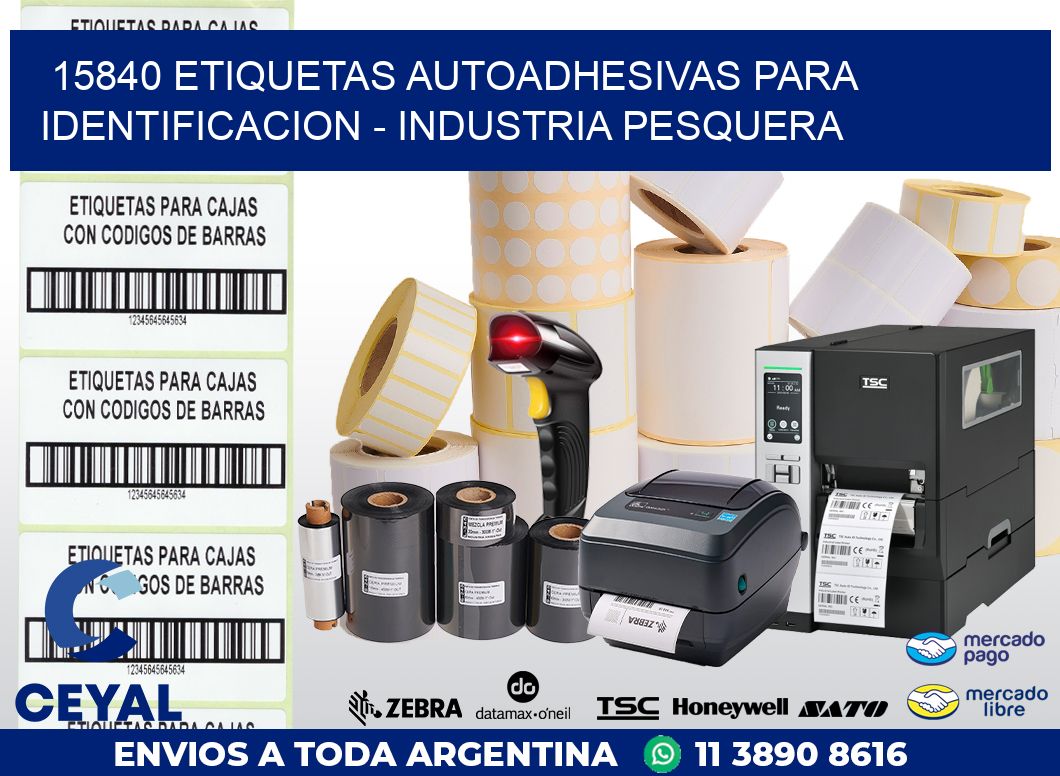 15840 ETIQUETAS AUTOADHESIVAS PARA IDENTIFICACION – INDUSTRIA PESQUERA