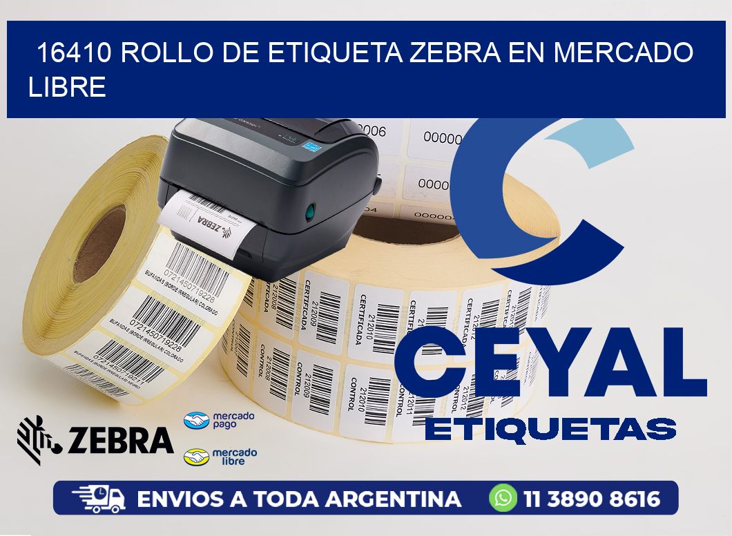 16410 ROLLO DE ETIQUETA ZEBRA EN MERCADO LIBRE