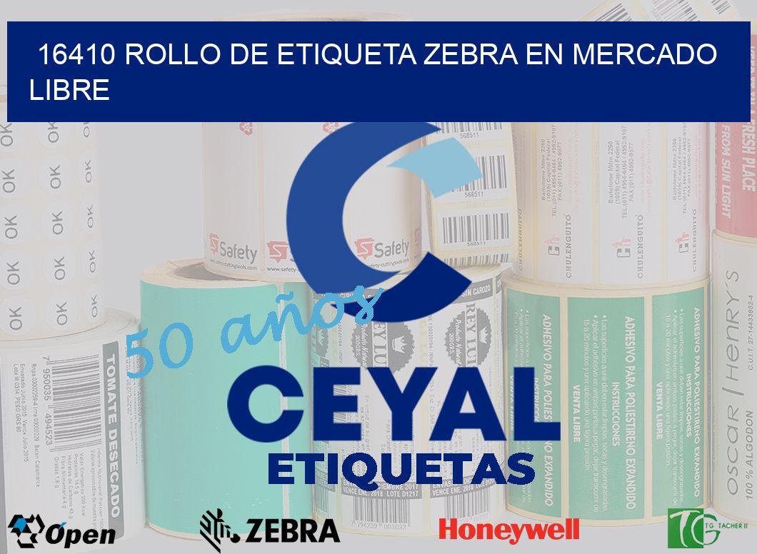 16410 ROLLO DE ETIQUETA ZEBRA EN MERCADO LIBRE