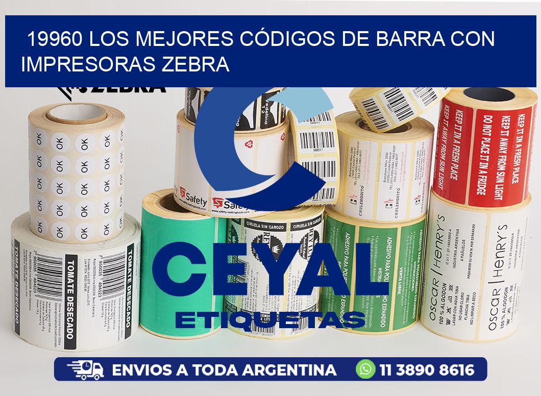19960 LOS MEJORES CÓDIGOS DE BARRA CON IMPRESORAS ZEBRA