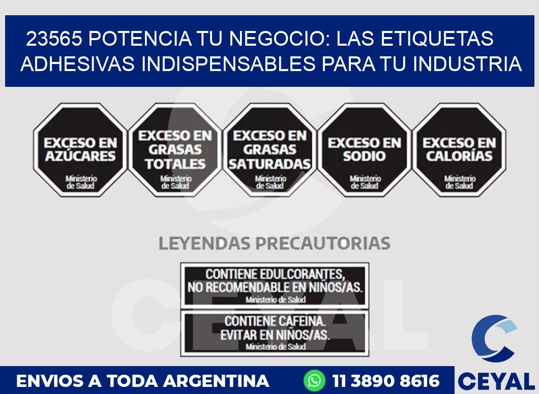 23565 POTENCIA TU NEGOCIO: LAS ETIQUETAS ADHESIVAS INDISPENSABLES PARA TU INDUSTRIA