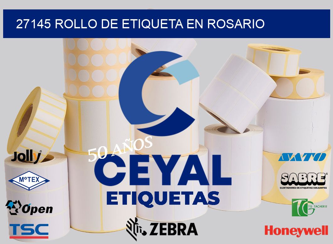 27145 ROLLO DE ETIQUETA EN ROSARIO