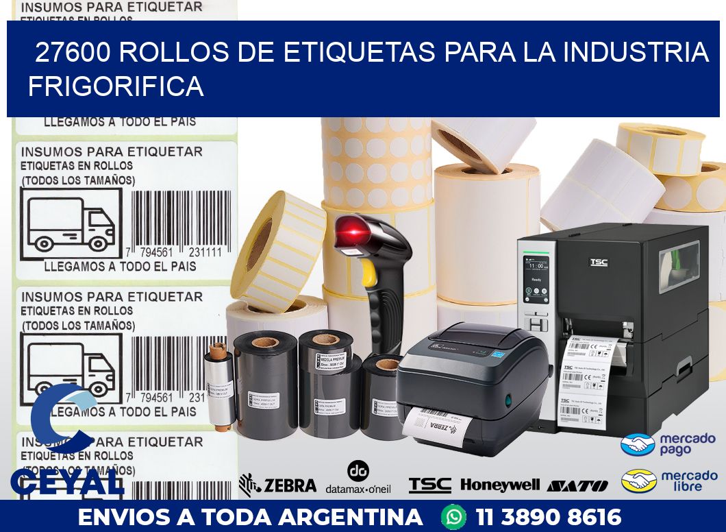 27600 ROLLOS DE ETIQUETAS PARA LA INDUSTRIA FRIGORIFICA