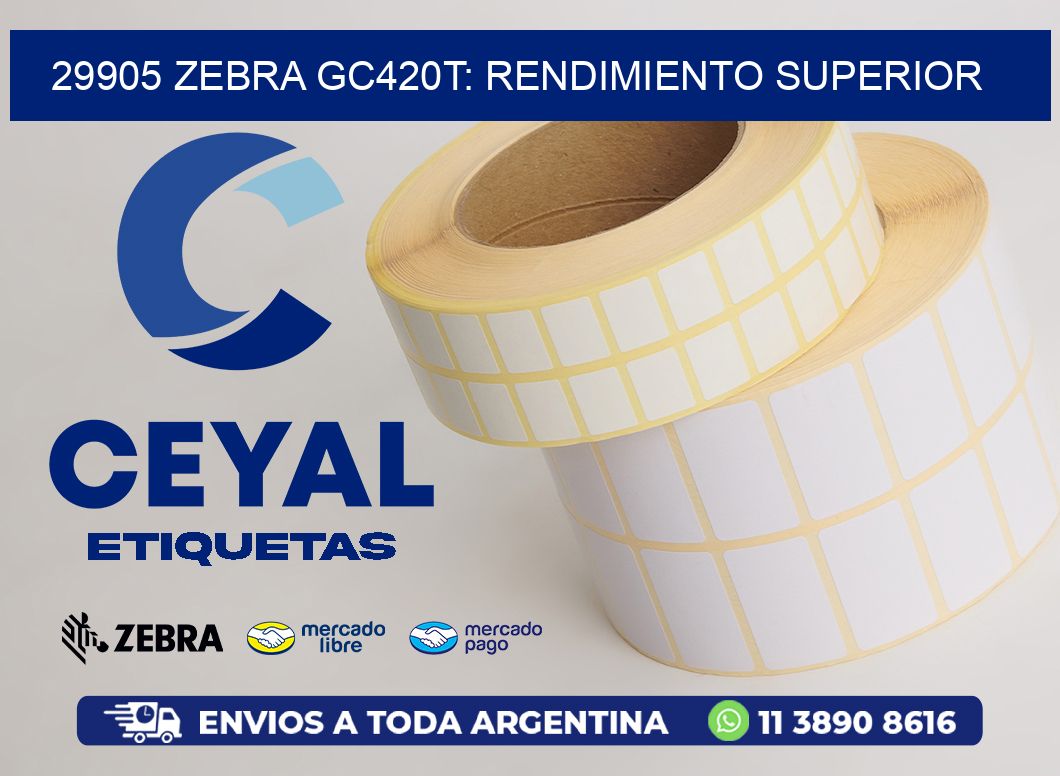 29905 Zebra GC420T: Rendimiento Superior