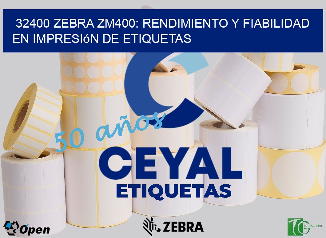 32400 Zebra ZM400: Rendimiento y Fiabilidad en Impresión de Etiquetas