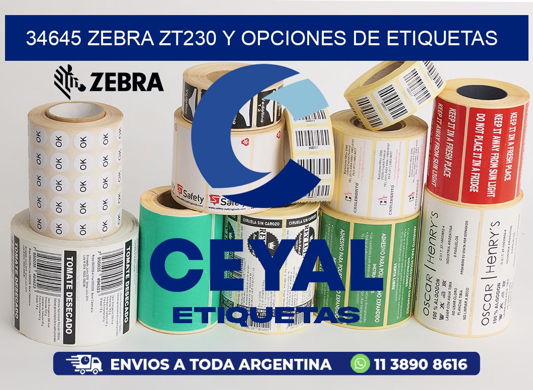 34645 Zebra ZT230 y Opciones de Etiquetas