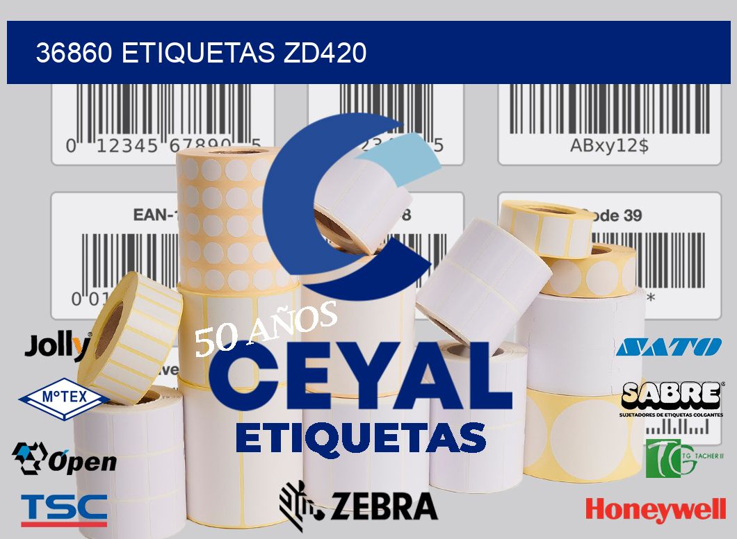 36860 ETIQUETAS ZD420