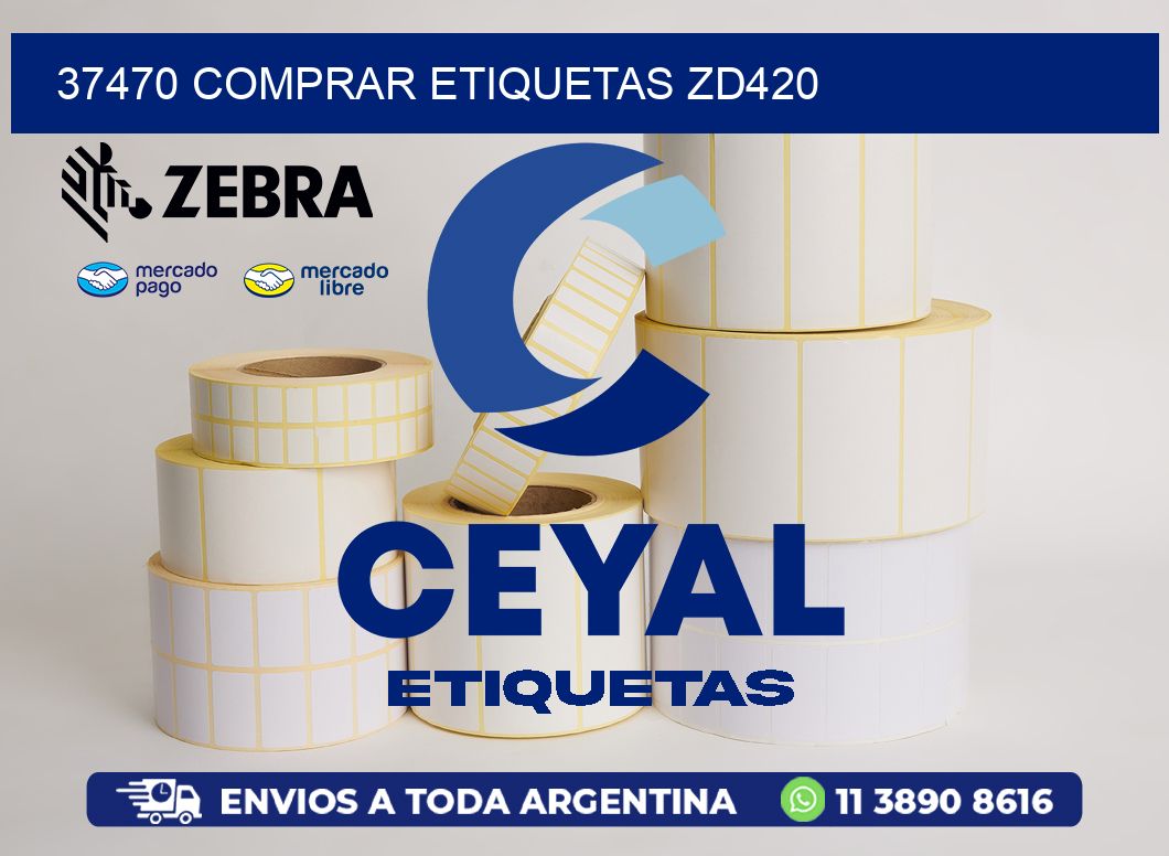 37470 COMPRAR ETIQUETAS ZD420
