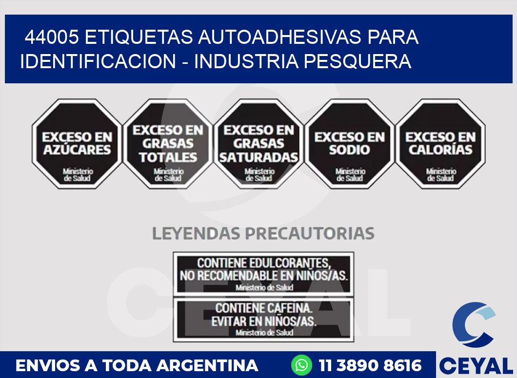 44005 ETIQUETAS AUTOADHESIVAS PARA IDENTIFICACION - INDUSTRIA PESQUERA