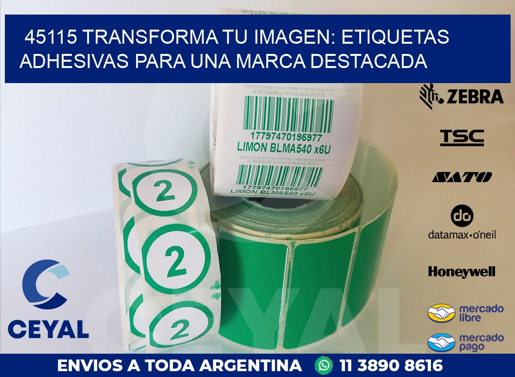 45115 TRANSFORMA TU IMAGEN: ETIQUETAS ADHESIVAS PARA UNA MARCA DESTACADA