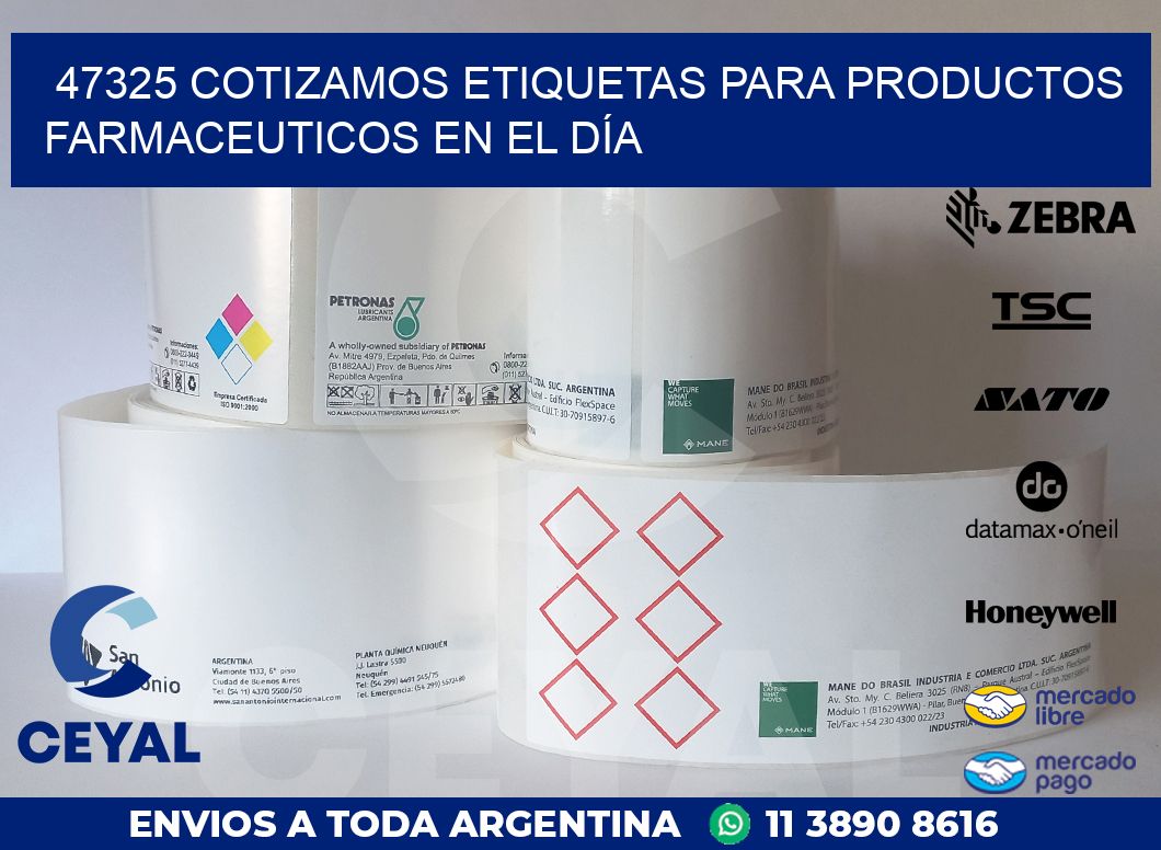 47325 COTIZAMOS ETIQUETAS PARA PRODUCTOS FARMACEUTICOS EN EL DÍA