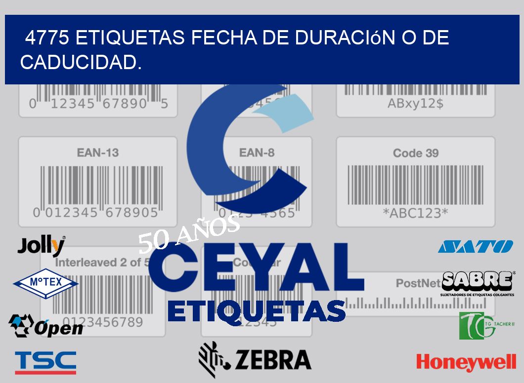 4775 etiquetas Fecha de duración o de caducidad.