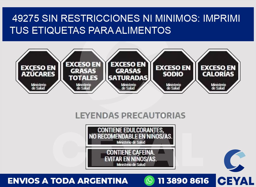 49275 SIN RESTRICCIONES NI MINIMOS: IMPRIMI TUS ETIQUETAS PARA ALIMENTOS