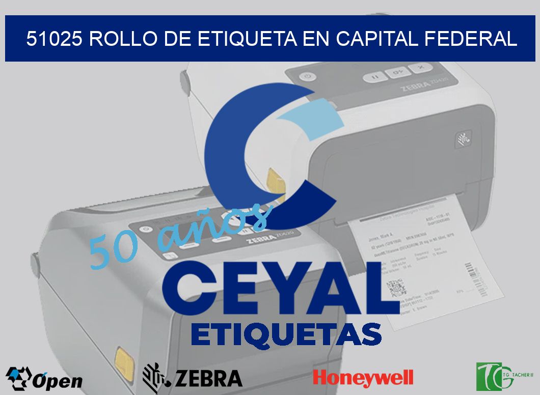 51025 ROLLO DE ETIQUETA EN CAPITAL FEDERAL