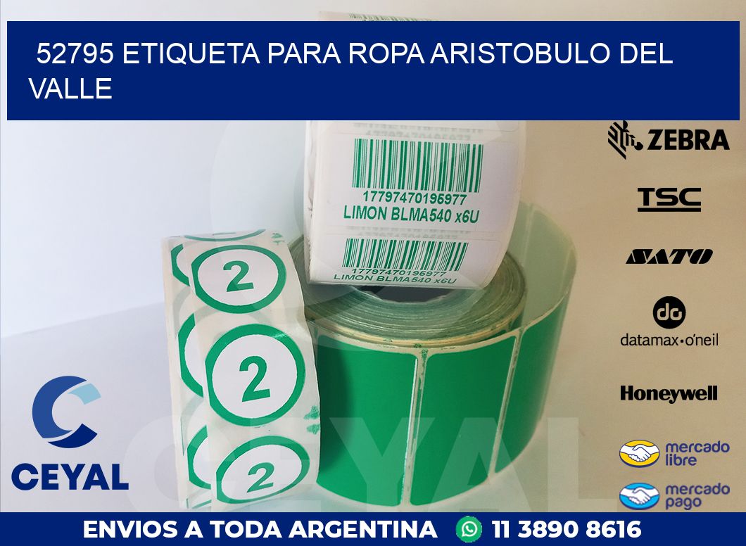 52795 ETIQUETA PARA ROPA ARISTOBULO DEL VALLE