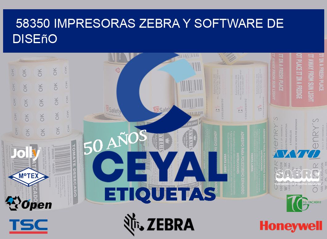 58350 Impresoras Zebra y Software de Diseño