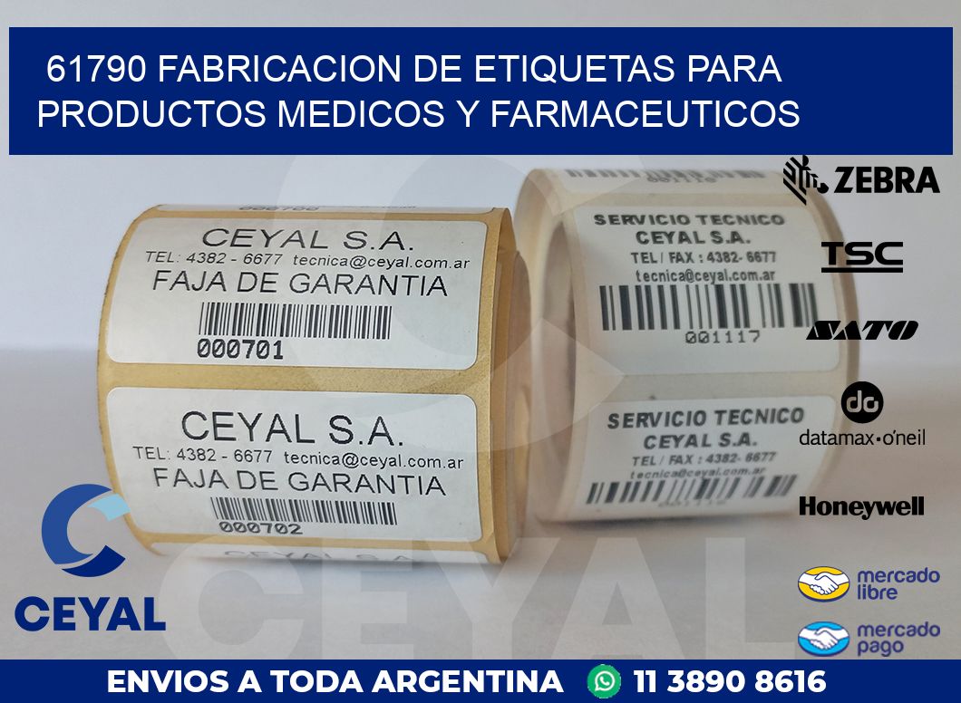 61790 FABRICACION DE ETIQUETAS PARA PRODUCTOS MEDICOS Y FARMACEUTICOS