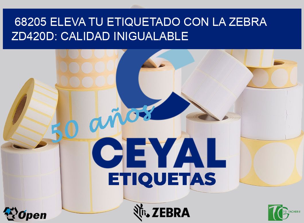 68205 Eleva tu Etiquetado con la Zebra ZD420D: Calidad Inigualable